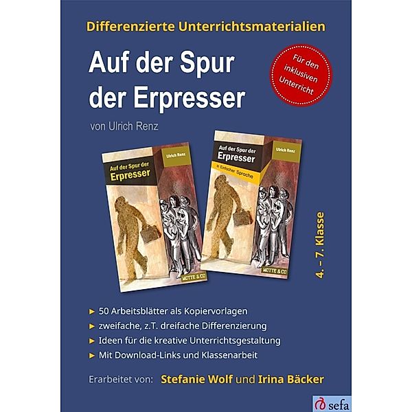 Motte & Co / Differenzierte Unterrichtsmaterialien zum Kinderkrimi Auf der Spur der Erpresser von Ulrich Renz, Ulrich Renz