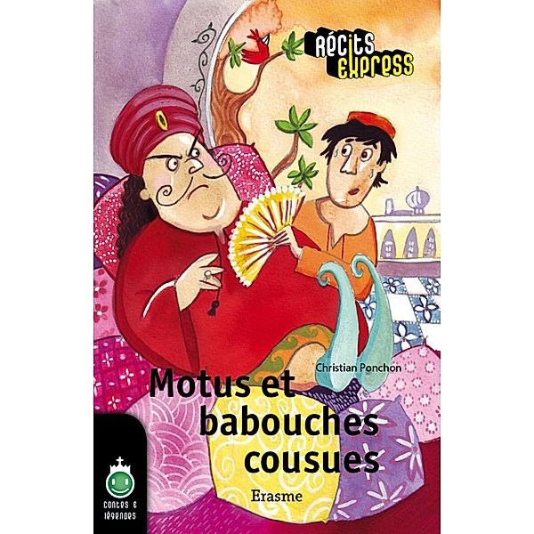 Motus et babouches cousues, Récits Express, Christian Ponchon