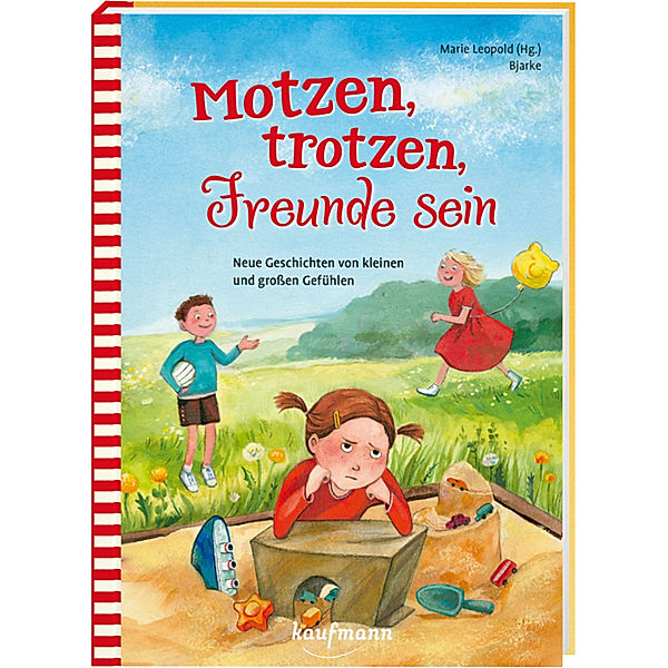 Motzen, trotzen, Freunde sein