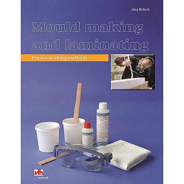 Mould making and laminating, Jörg Britsch