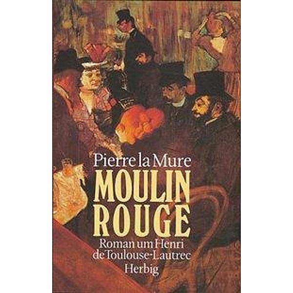 Moulin Rouge, Pierre LaMure