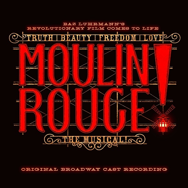 Moulin Rouge! The Musical (Original Broadway Cast), Original Broadway Cast Of Moulin Rouge!The Musical
