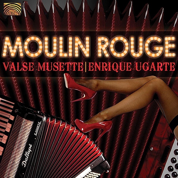 Moulin Rouge-Valse Musette, Enrique Ugarte