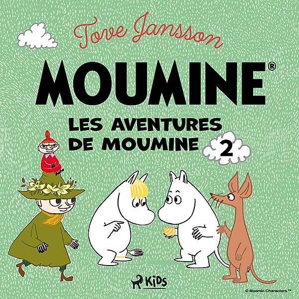 Moumine - 2 - Les Aventures de Moumine 2, Tove Jansson