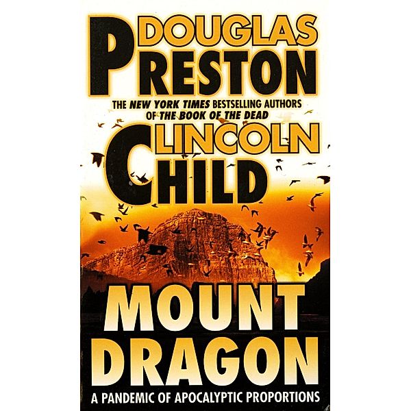 Mount Dragon, Douglas Preston, Lincoln Child