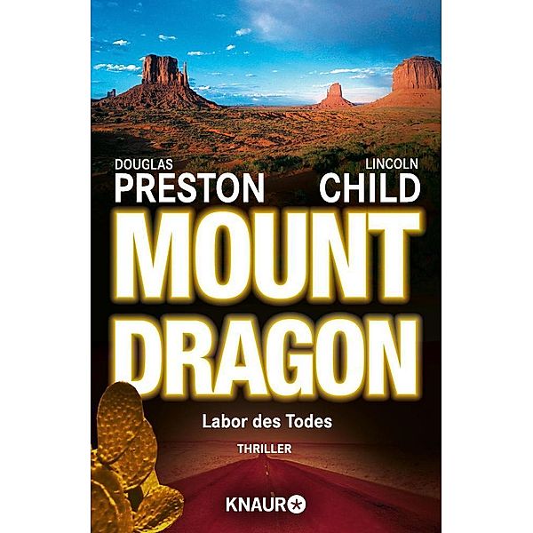 Mount Dragon - Labor des Todes, Douglas Preston, Lincoln Child