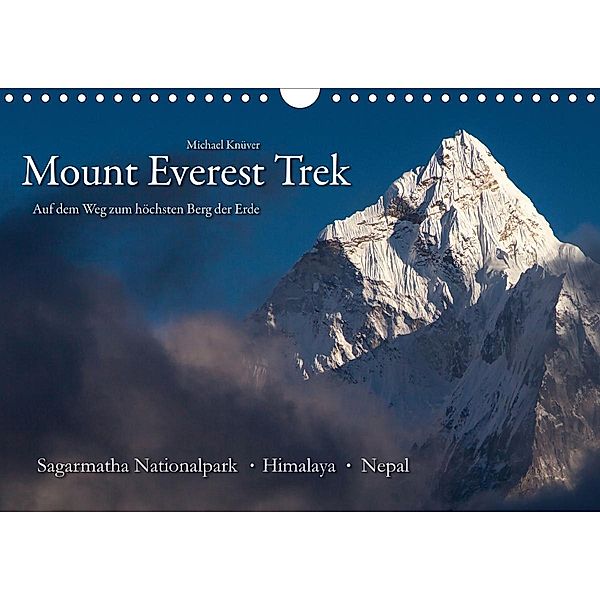 Mount Everest Trek (Wandkalender 2021 DIN A4 quer), Michael Knüver