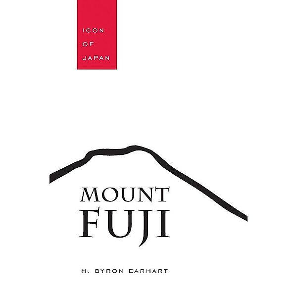 Mount Fuji / Studies in Comparative Religion, H. Byron Earhart