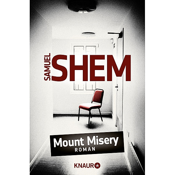 Mount Misery, Samuel Shem