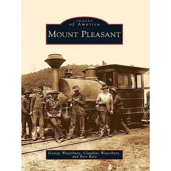 Mount Pleasant, George Waterbury