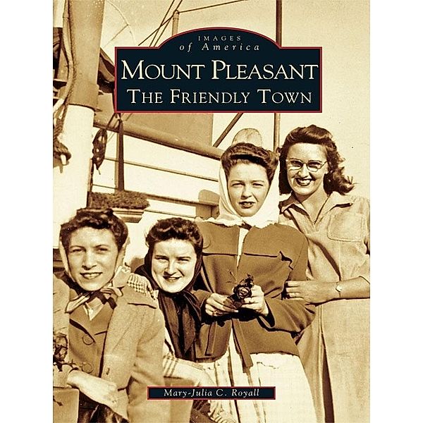 Mount Pleasant, Mary-Julia C. Royall