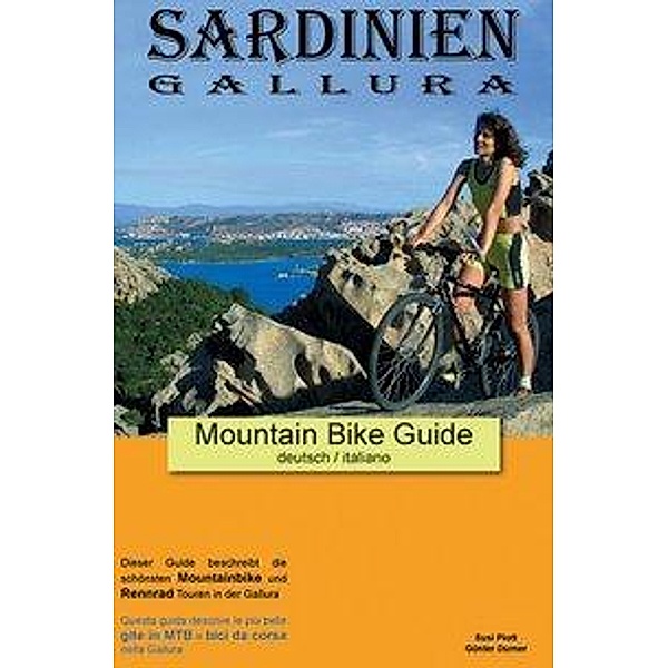 Mountain Bike Guide Sardinien Gallura, Günter Durner, Susi Plott