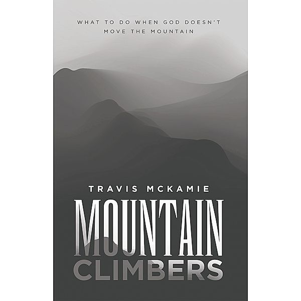 Mountain Climbers, Travis McKamie