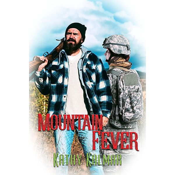 Mountain Fever (Mountain Series, #14) / Mountain Series, Kathy Kalmar