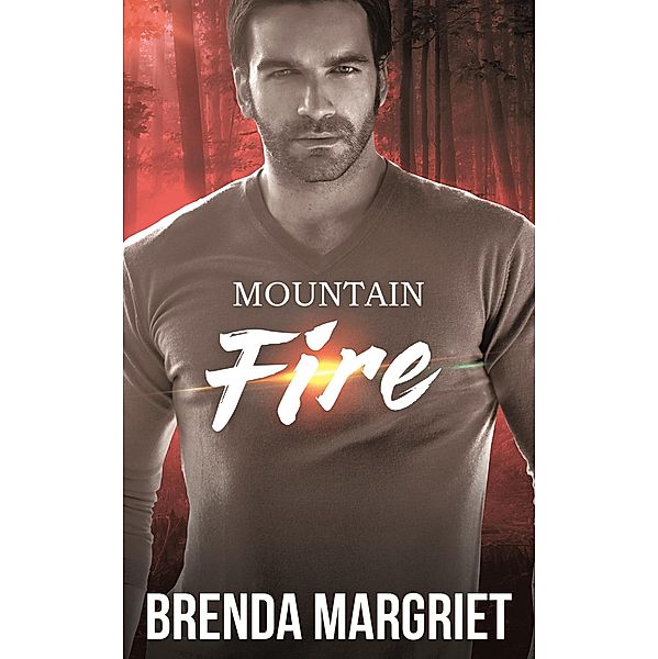 Mountain Fire, Brenda Margriet