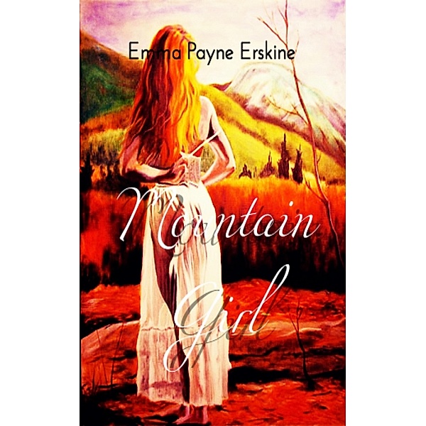 Mountain Girl, Emma Payne Erskine