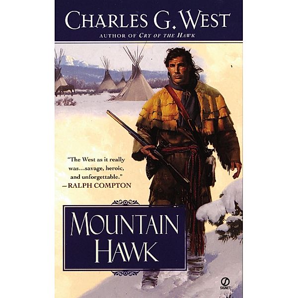 Mountain Hawk, Charles G. West