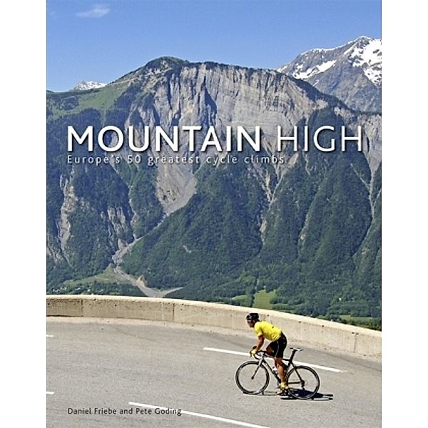 Mountain High, Daniel Friebe, Pete Goding