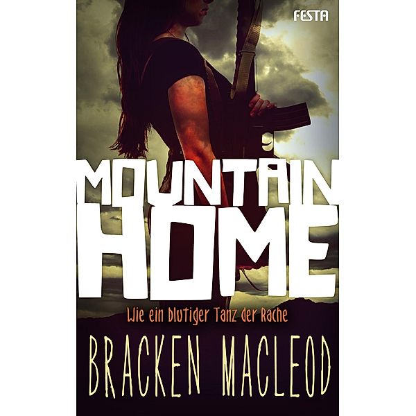 Mountain Home, Bracken MacLeod