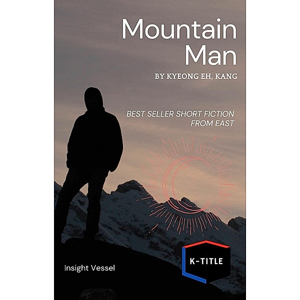 Mountain Man, Kang Kyeong Eh