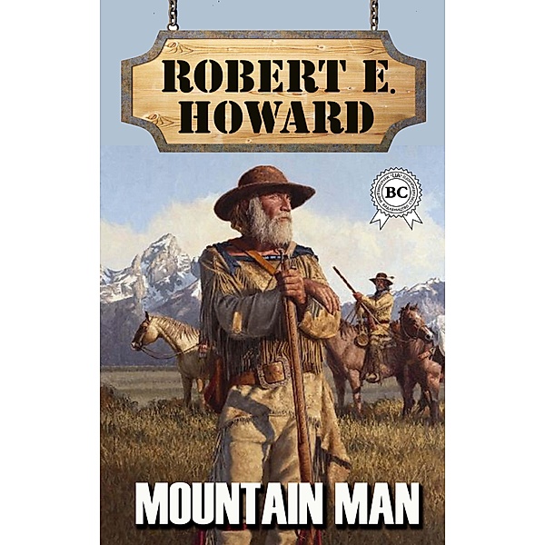 Mountain Man, Robert E. Howard
