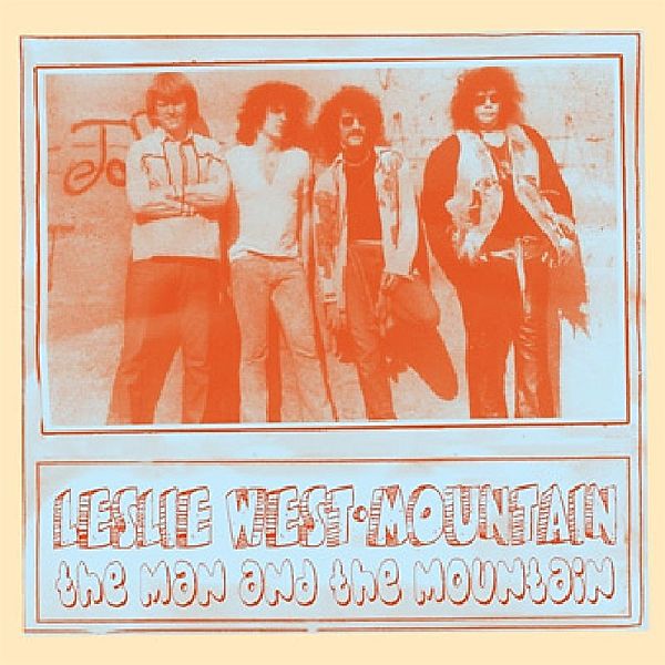 Mountain: Man & The Mountain, Leslie West & Mountain