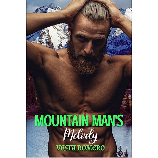Mountain Man's Melody, Vesta Romero