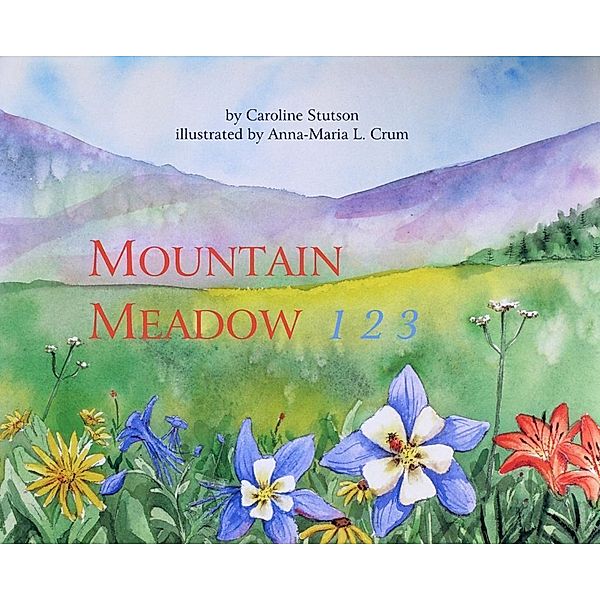 Mountain Meadow 123, Caroline Stutson
