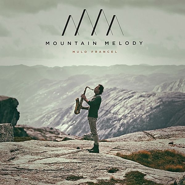 Mountain Melody (180g Black Vinyl), Mulo Francel