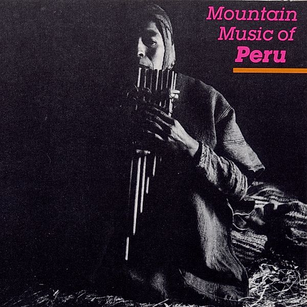 Mountain Music Of Peru, Diverse Interpreten