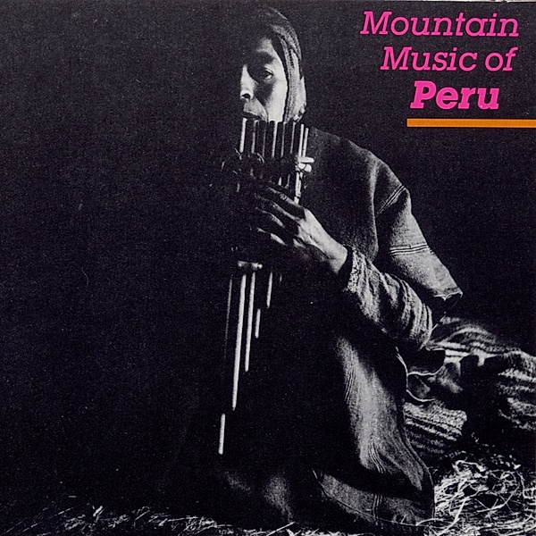 Mountain Music Of Peru, Diverse Interpreten