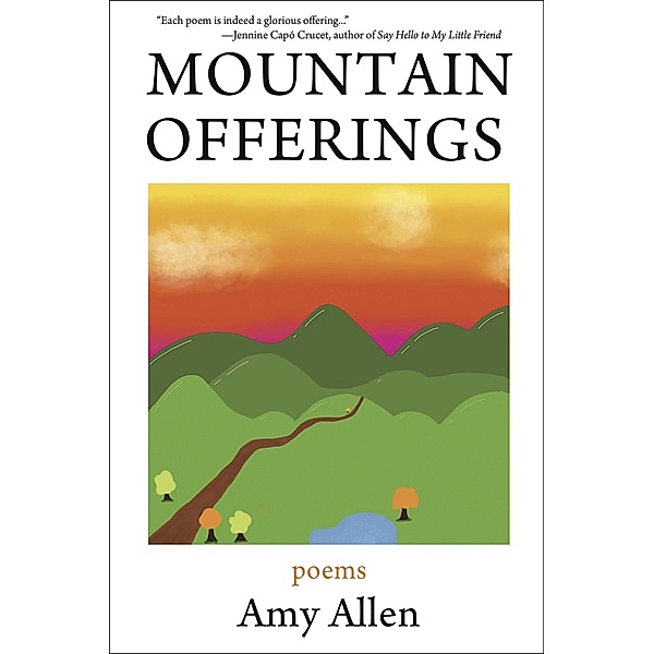 Mountain Offerings, Amy Allen