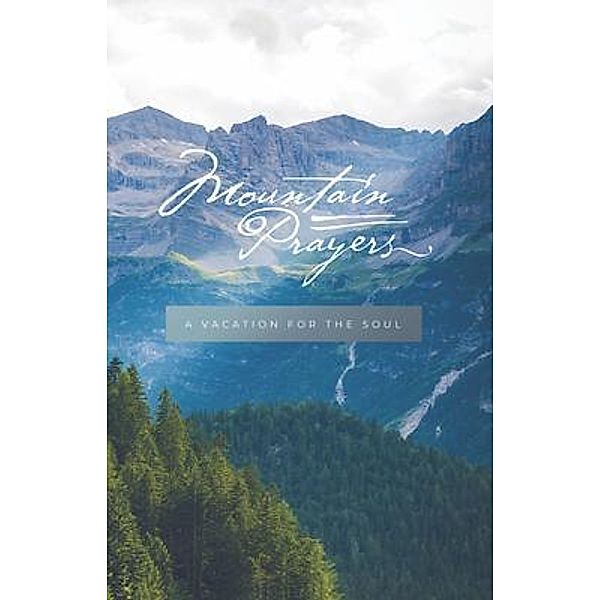 Mountain Prayers / Honor Books, Honor Books