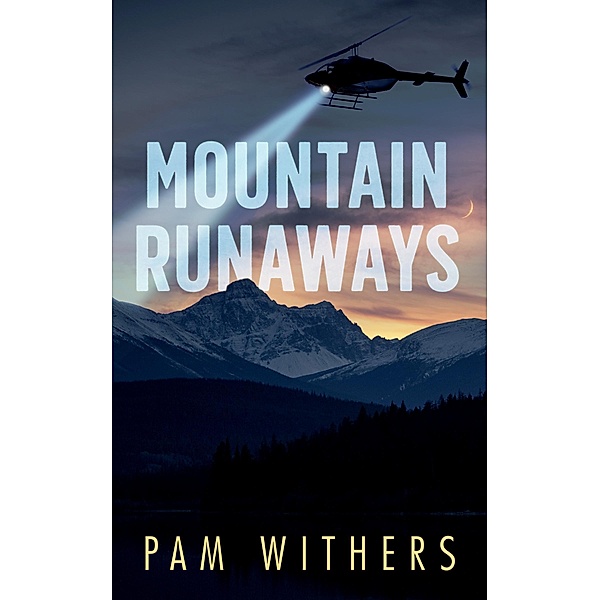 Mountain Runaways, Pam Withers