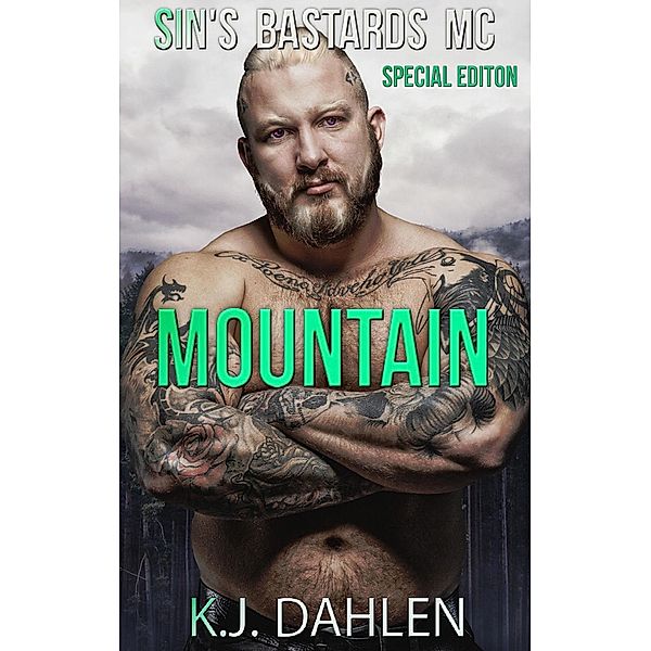 Mountain (Sin's Bastards MC) / Sin's Bastards MC, Kj Dahlen