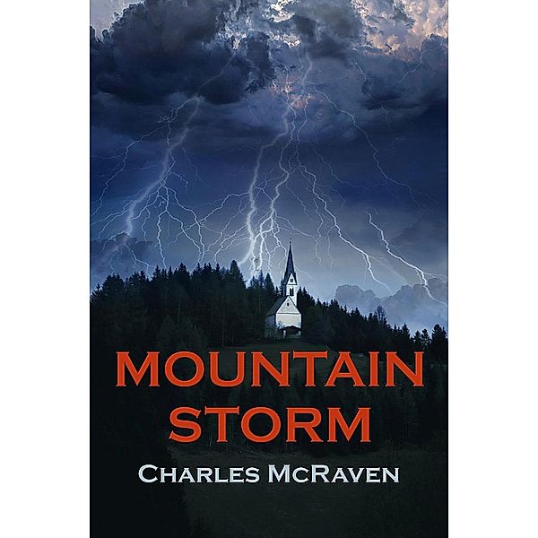 Mountain Storm, Charles McRaven