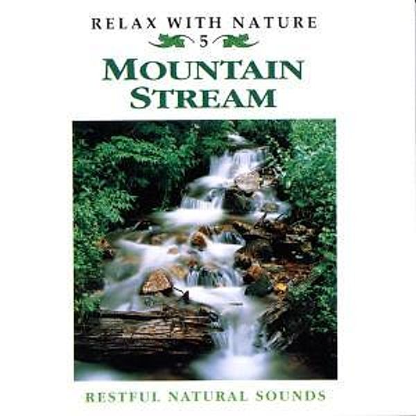 Mountain Stream, Restful Natural Sounds