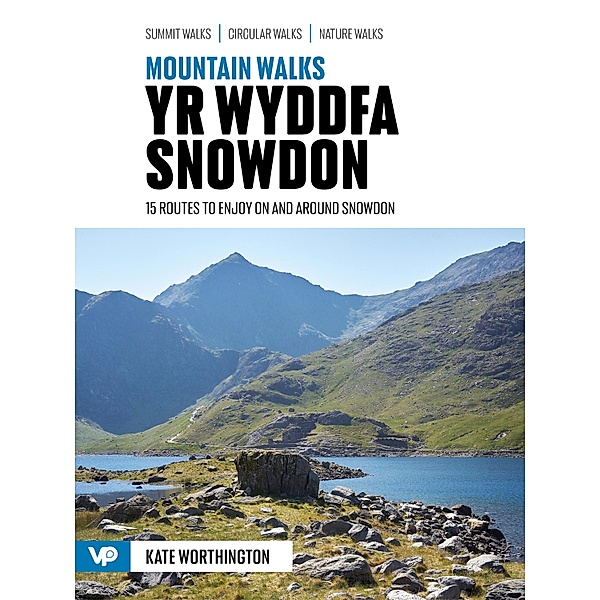 Mountain Walks Yr Wyddfa/Snowdon / Mountain Walks Bd.2, Kate Worthington