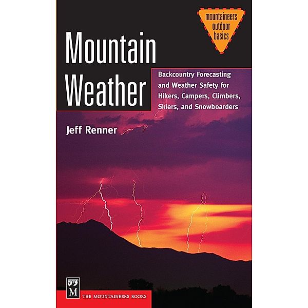 Mountain Weather / Mountaineers Books, Jeff Renner