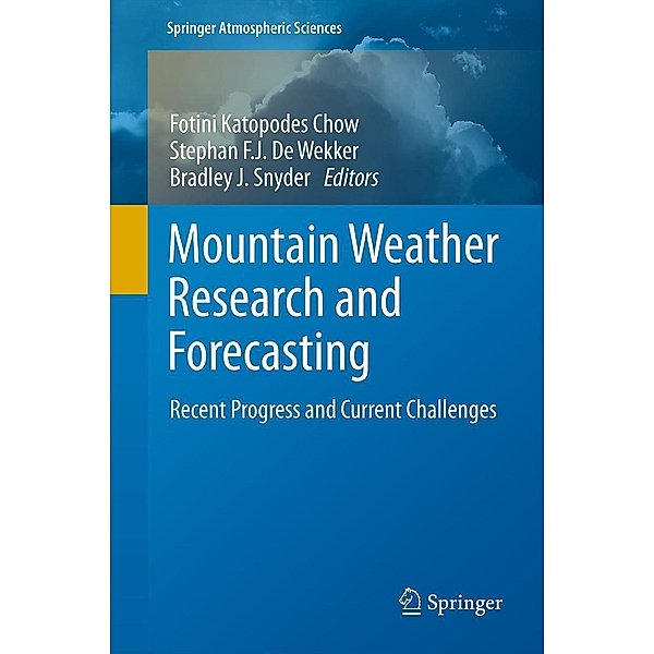 Mountain Weather Research and Forecasting / Springer Atmospheric Sciences