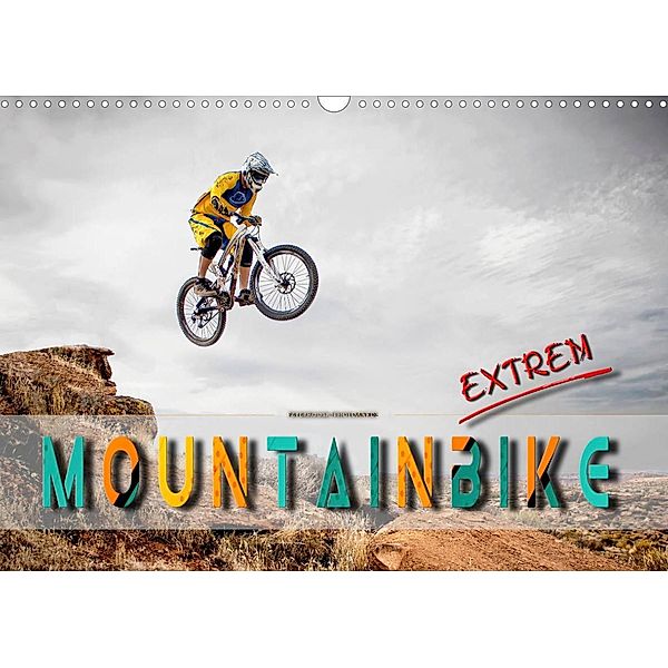Mountainbike extrem (Wandkalender 2022 DIN A3 quer), Peter Roder