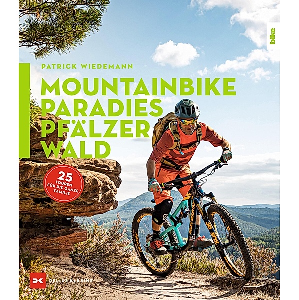 Mountainbike-Paradies Pfälzerwald, Patrick Wiedemann