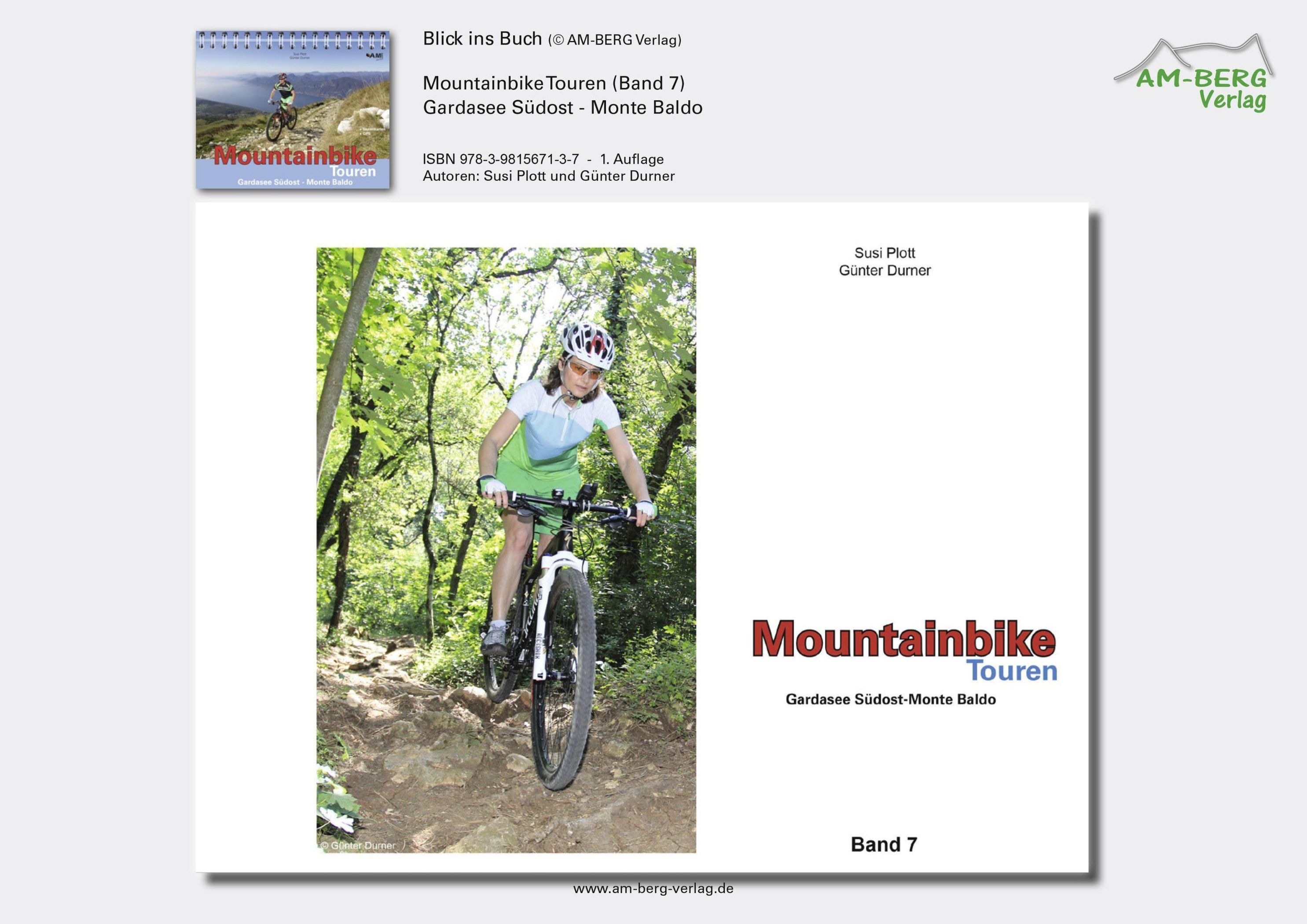 Mountainbike Touren: Bd.7 Mountainbike Touren Gardasee Südost - Monte  Baldo, m. 1 CD-ROM Buch