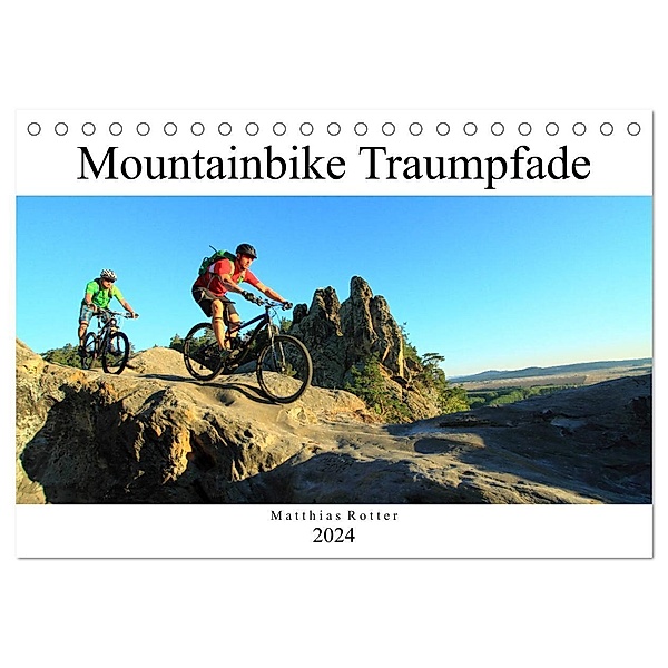 Mountainbike Traumpfade (Tischkalender 2024 DIN A5 quer), CALVENDO Monatskalender, Matthias Rotter