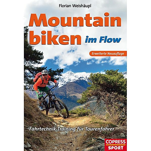 Mountainbiken im Flow, Florian Weishäupl