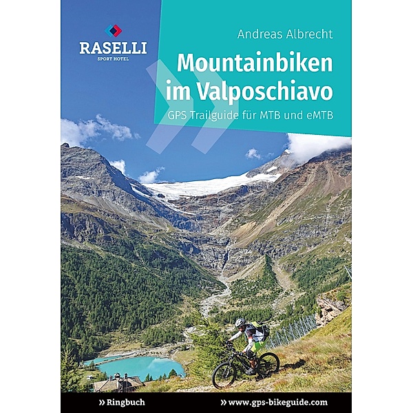 Mountainbiken im Valposchiavo, Andreas Albrecht