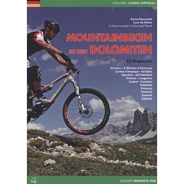 Mountainbiken in den Dolomiten, Enrico Raccanelli, Luca De Antoni