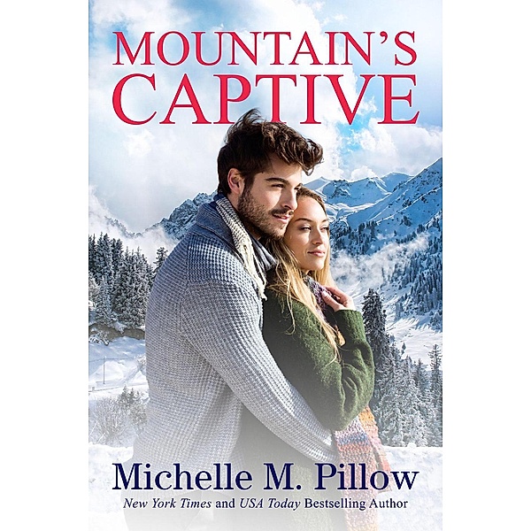 Mountain's Captive, Michelle M. Pillow