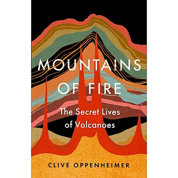 Mountains of Fire, Clive Oppenheimer