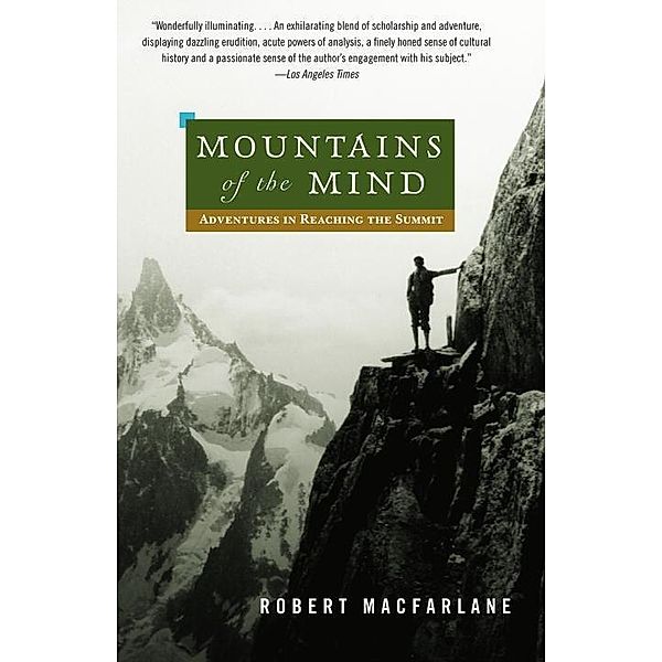 Mountains of the Mind / Landscapes, Robert Macfarlane